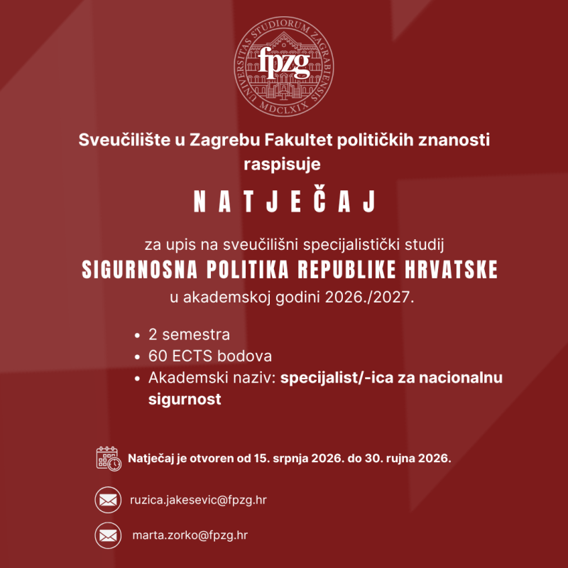 Natječaj za upis na sveučilišni specijalistički studij Sigurnosna politika Republike Hrvatske u akademskoj godini 2026./2027.