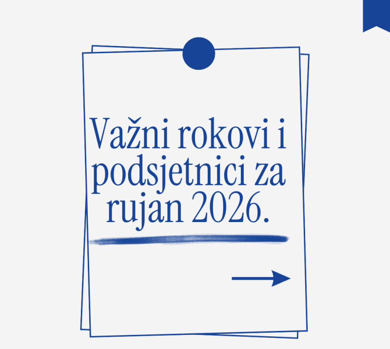 Važni rokovi i podsjetnici za rujan 2026.